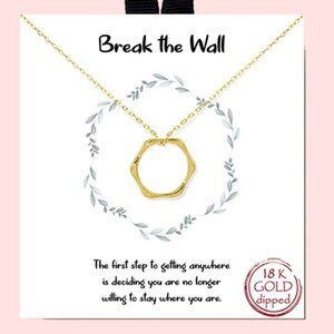 156. Gold Break the Wall Necklace 18K Gold Dipped Handmade